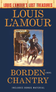 Borden Chantry (Louis L'Amour's Lost Treasures)