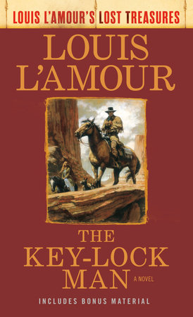 The Key-Lock Man (Louis L'Amour's Lost Treasures) by Louis L'Amour:  9780593160138