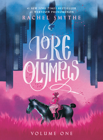 Lore Olympus: Volume One