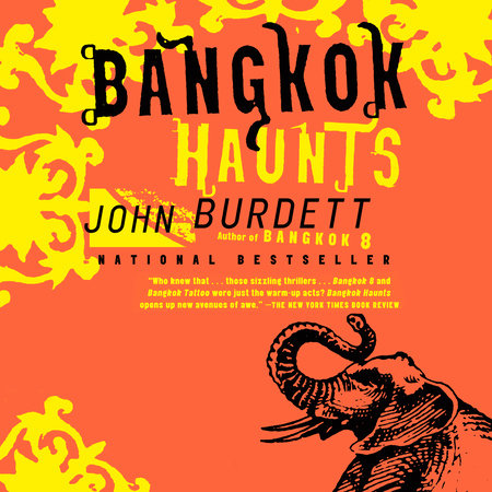 Bangkok Haunts by John Burdett