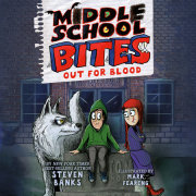 Middle School Bites: Out for Blood 