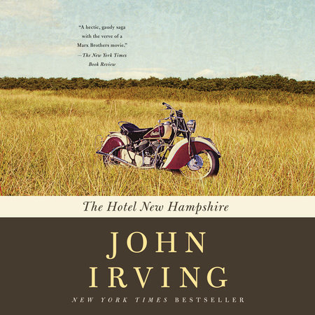 The Hotel New Hampshire by John Irving