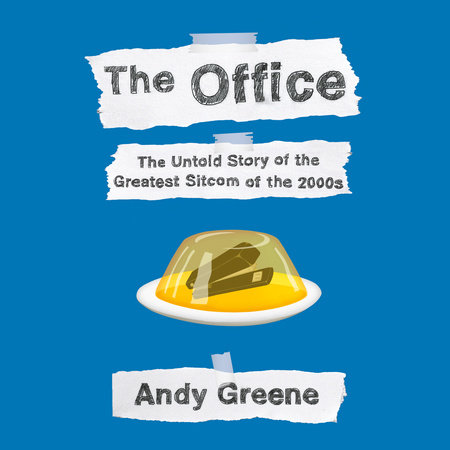The Office by Andy Greene