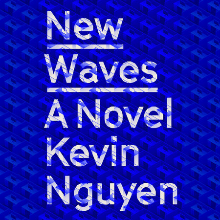 New Waves by Kevin Nguyen