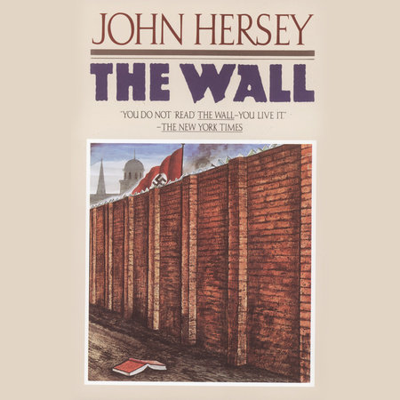 The Wall by John Hersey