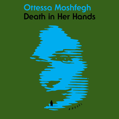 Death in Her Hands by Ottessa Moshfegh