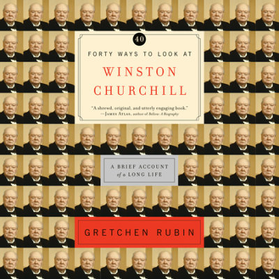 Forty Ways to Look at Winston Churchill cover