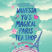 Vanessa Yu's Magical Paris Tea Shop 