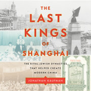 The Last Kings of Shanghai 