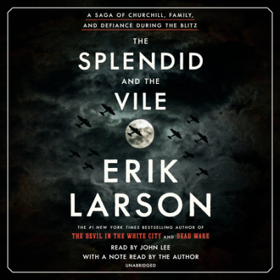 The Splendid and the Vile cover