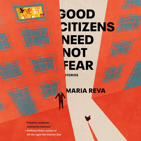 Good Citizens Need Not Fear by Maria Reva