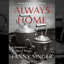Always Home: A Daughter's Recipes & Stories Cover
