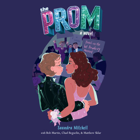 The Prom by Saundra Mitchell, Bob Martin, Chad Beguelin & Matthew Sklar