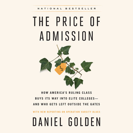 The Price of Admission by Daniel Golden