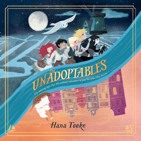 The Unadoptables by Hana Tooke