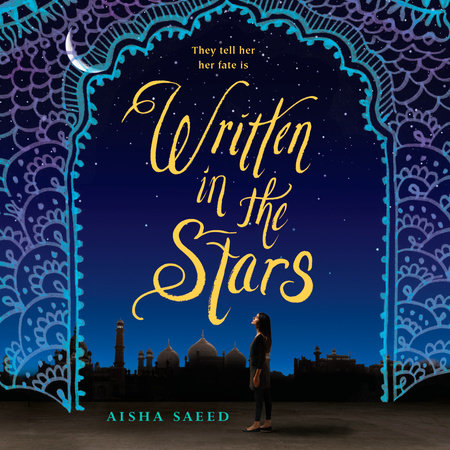 Written in the Stars by Aisha Saeed