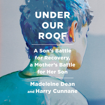 Under Our Roof by Madeleine Dean & Harry Cunnane