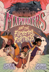 Cover of Mapmakers and the Flickering Fortress cover