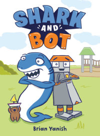 Cover of Shark and Bot cover