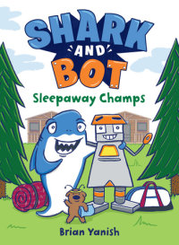 Cover of Shark and Bot #2: Sleepaway Champs cover