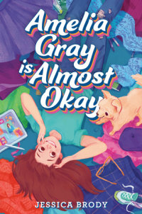 Book cover for Amelia Gray Is Almost Okay