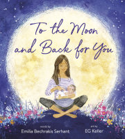 To the Moon and Back for You 