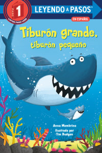 Book cover for Tiburón grande, tiburón pequeño (Big Shark, Little Shark Spanish Edition)