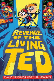 Revenge of the Living Ted 