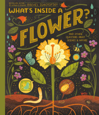 Cover of What\'s Inside A Flower?