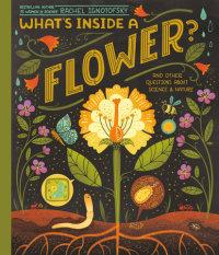 Cover of What\'s Inside A Flower? cover