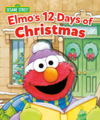 Book cover for Elmo\'s 12 Days of Christmas (Sesame Street)