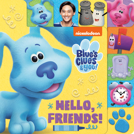 Hello Friends Blue S Clues You By Random House Penguinrandomhouse Com Books