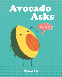 Book cover for Avocado Asks