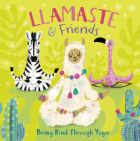 Cover of Llamaste and Friends cover
