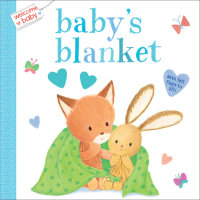 Cover of Welcome, Baby: Baby\'s Blanket