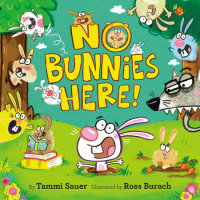 Book cover for No Bunnies Here!