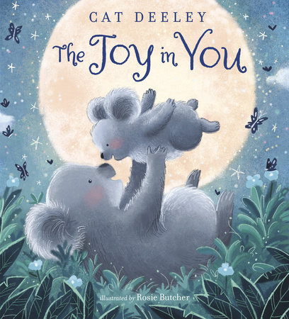 The Joy in You by Cat Deeley: 9780593181416 | PenguinRandomHouse