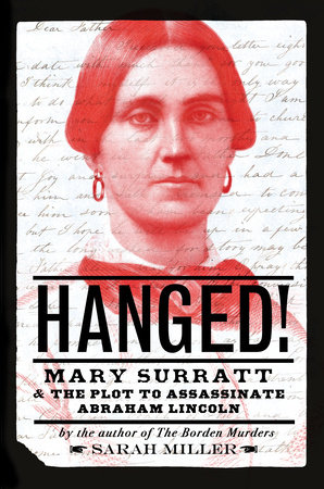 Hanged! by Sarah Miller: 9780593181560 | PenguinRandomHouse.com: Books