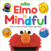 Elmo Is Mindful (Sesame Street) 