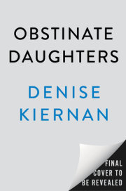 Obstinate Daughters 
