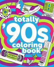 Totally '90s Coloring Book 