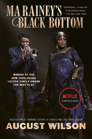 Ma Rainey S Black Bottom Movie Tie In By August Wilson 9780593184967 Penguinrandomhouse Com Books