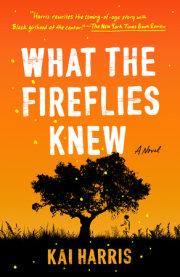 What the Fireflies Knew 