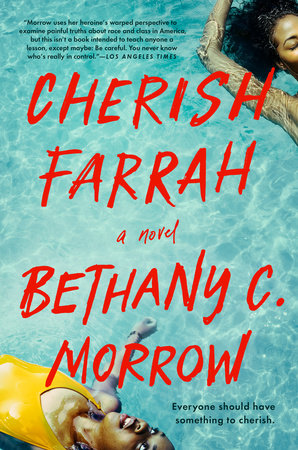 Cherish Farrah by Bethany C. Morrow: 9780593185391