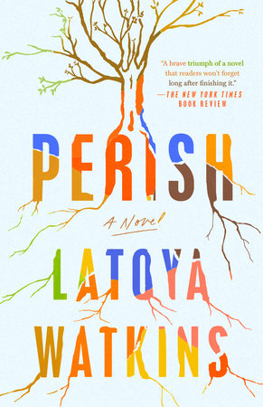 Perish by LaToya Watkins: 9780593185926