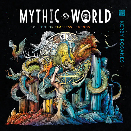 Mythic World by Kerby Rosanes: 9780593186022