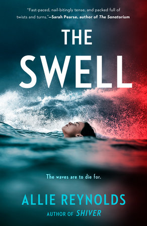 The Swell by Allie Reynolds: 9780593187869 | : Books