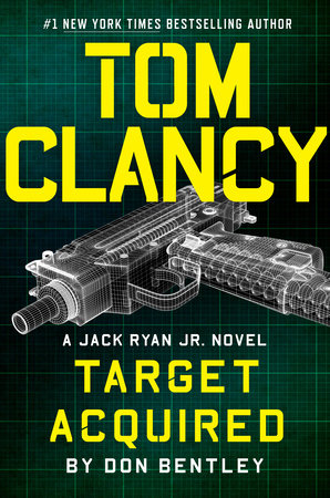 Tom Clancy Target Acquired By Don Bentley 9780593188132 Penguinrandomhouse Com Books