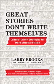 Great Stories Don't Write Themselves 