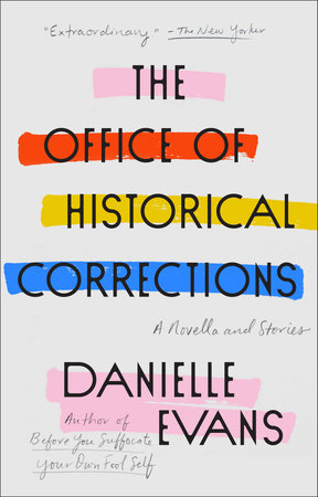 Danielle Evans's The Office of Historical Corrections – The